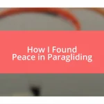 How I Found Peace in Paragliding