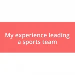 My experience leading a sports team